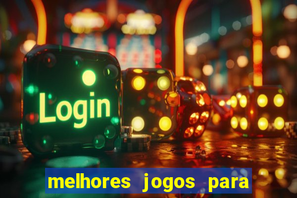 melhores jogos para android de todos os tempos